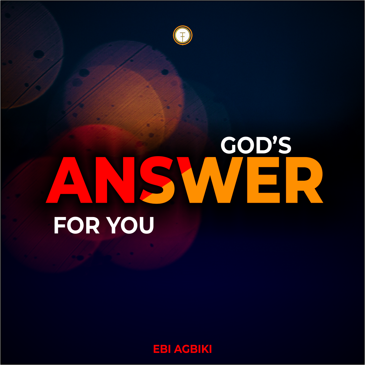 God’s Answer For You