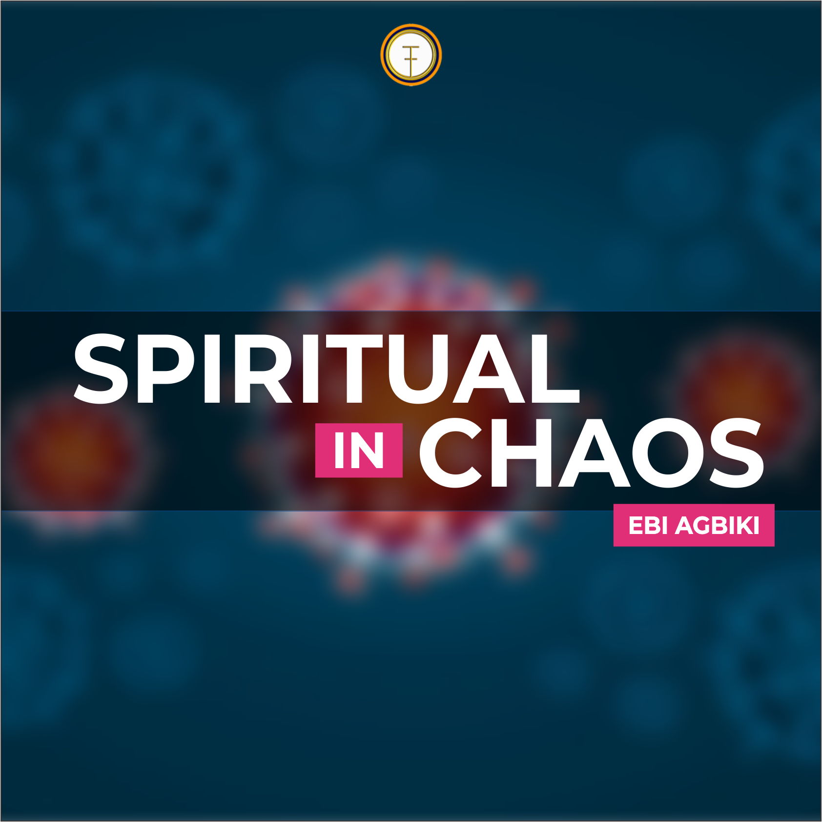 Spiritual in Chaos