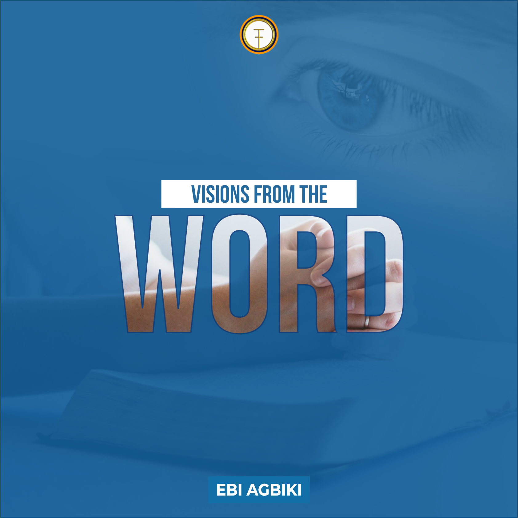 Visions from the Word