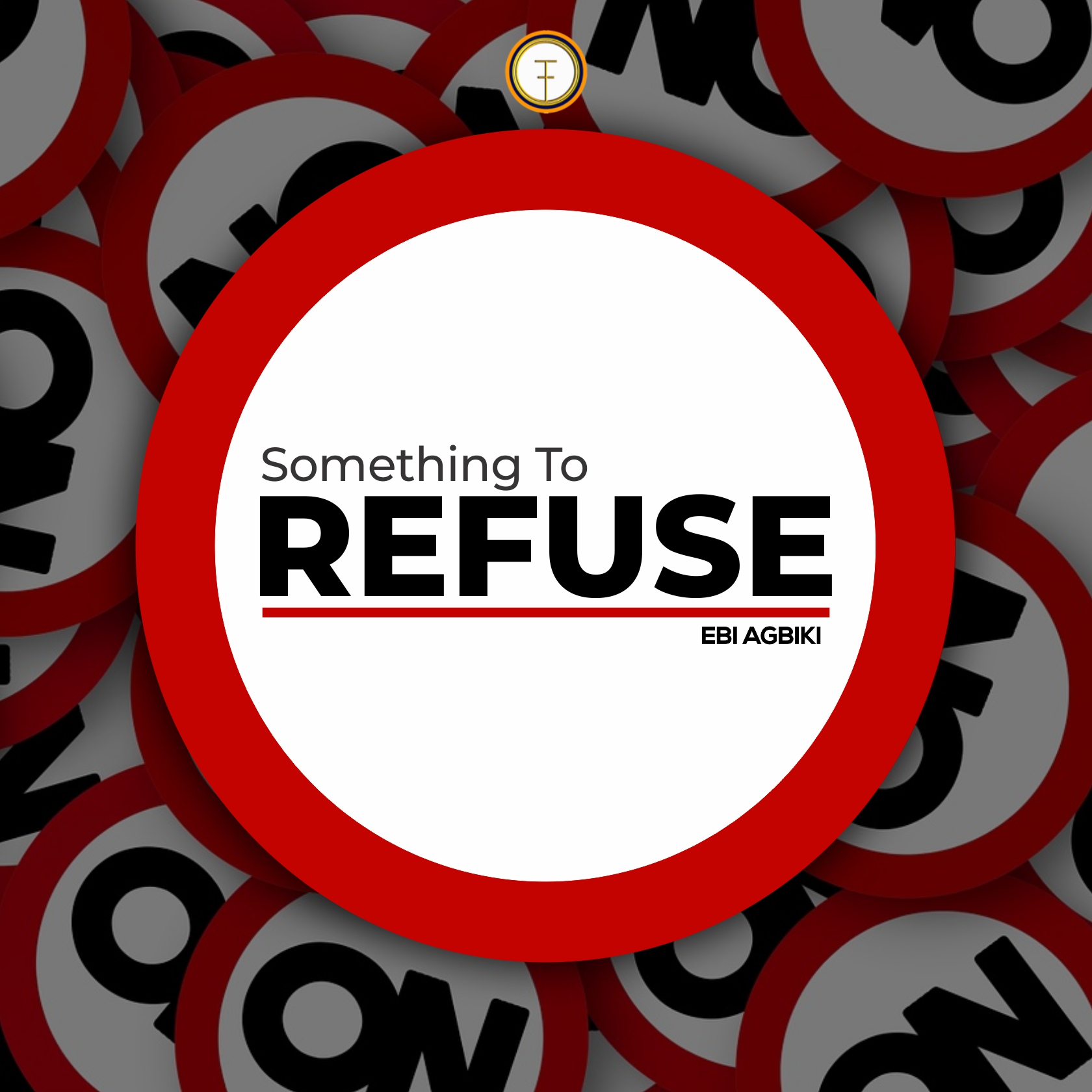 Something To Refuse
