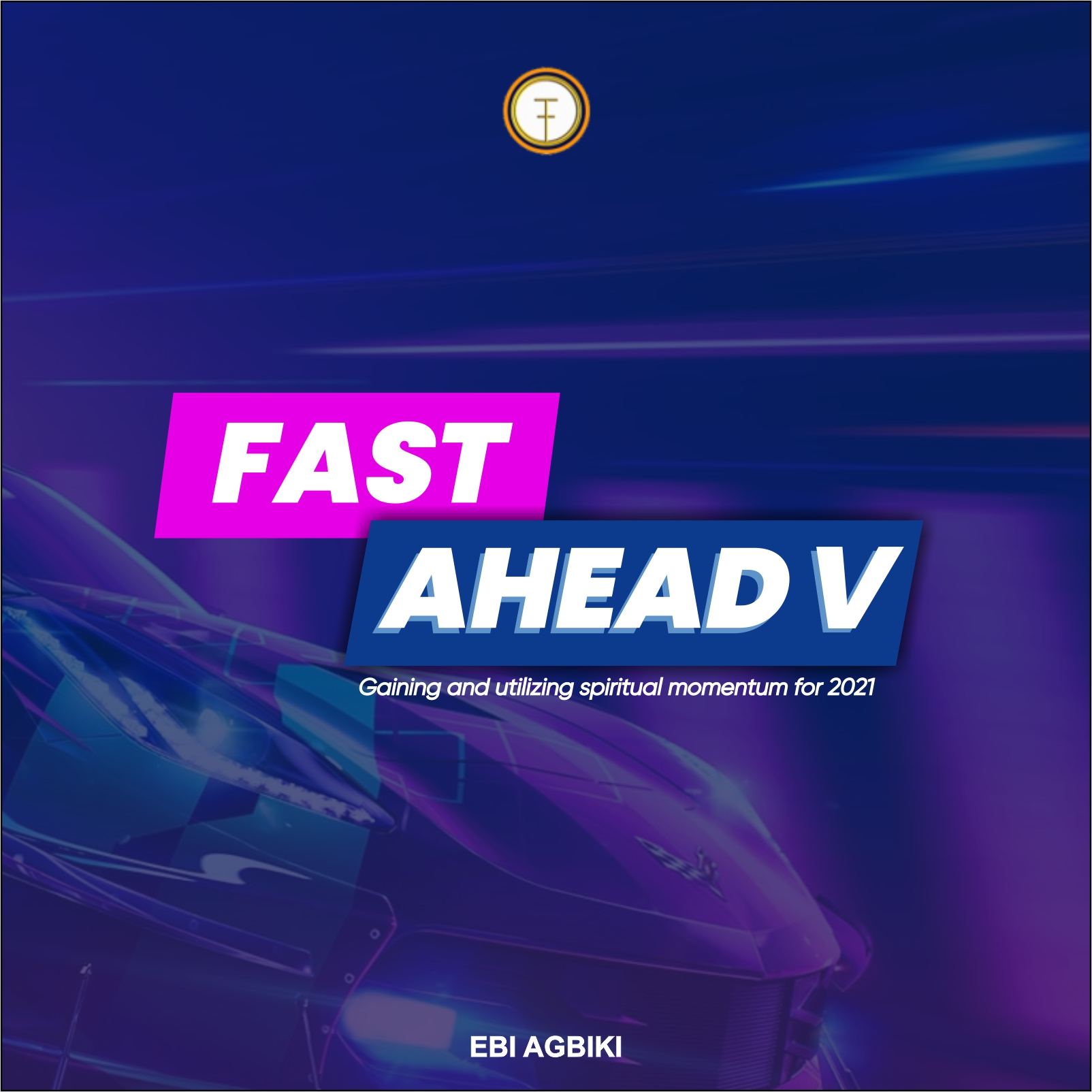 FAST AHEAD V
