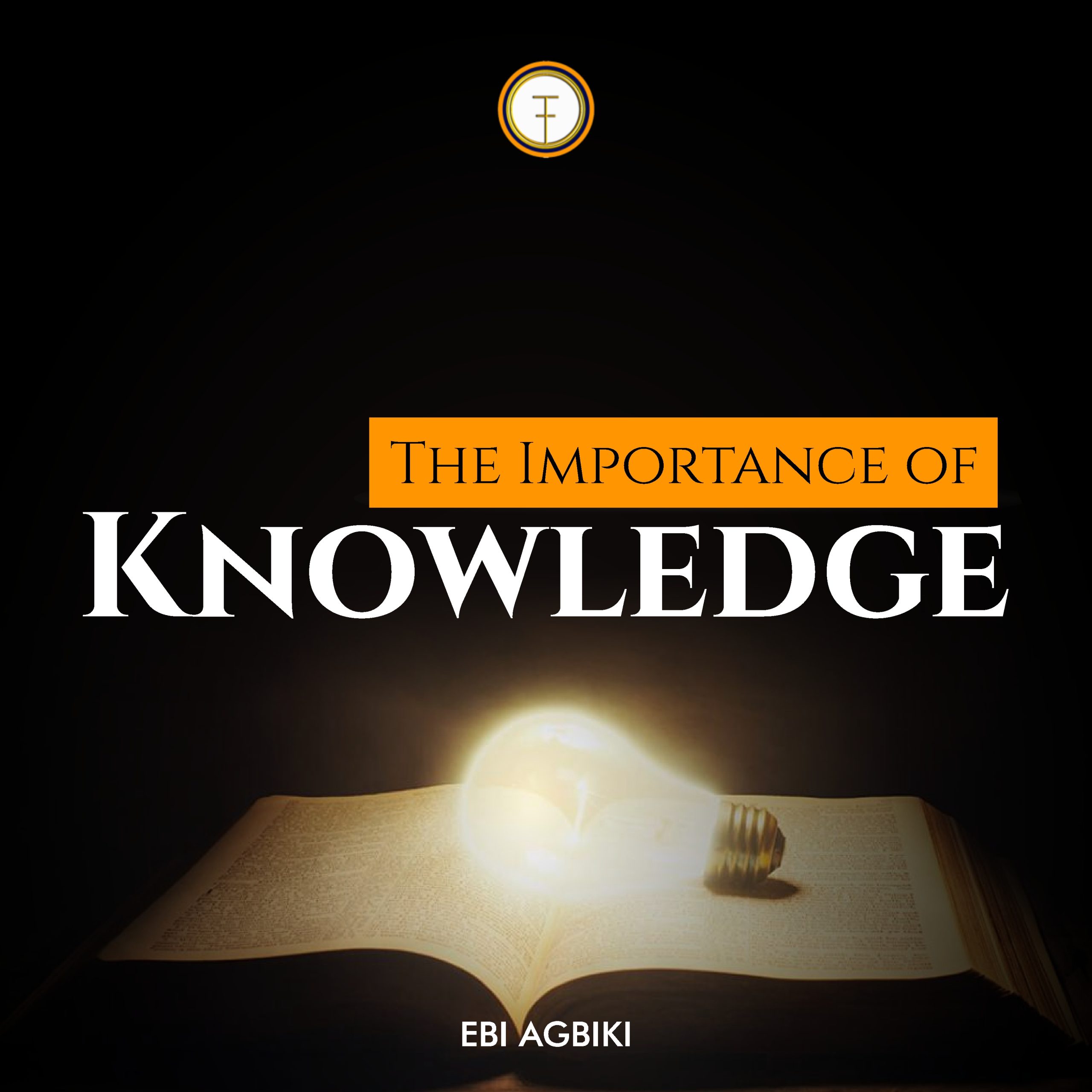 The Importance of Knowledge