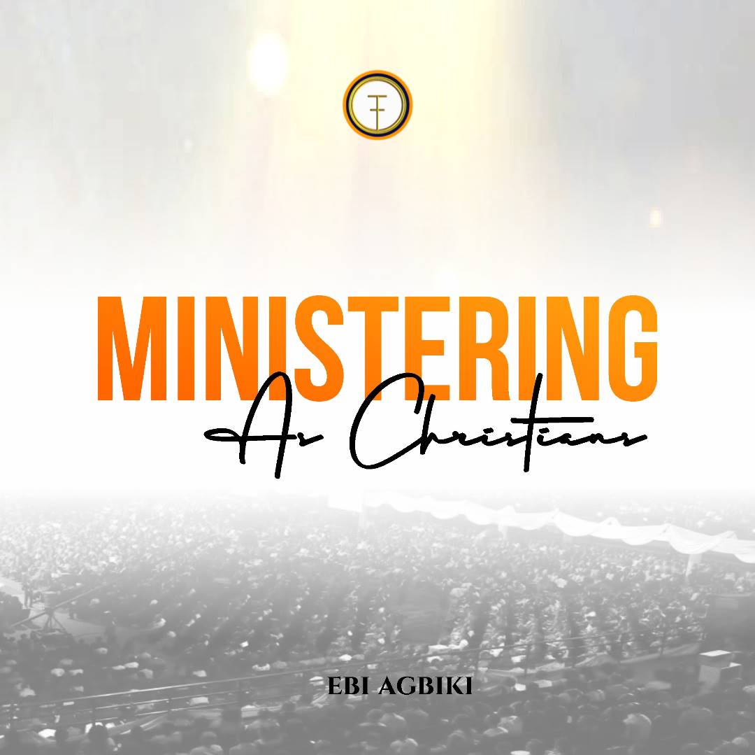 Ministering as Christians